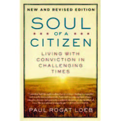 Soul of a Citizen: Living with Conviction in Challenging Times Book for CE Library
