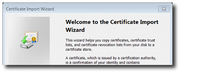 Start of Certifcate Import Wizard