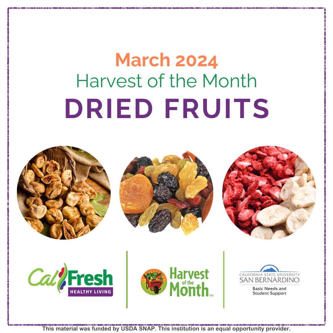 Harvest of the Month March 2024 Dried Fruits