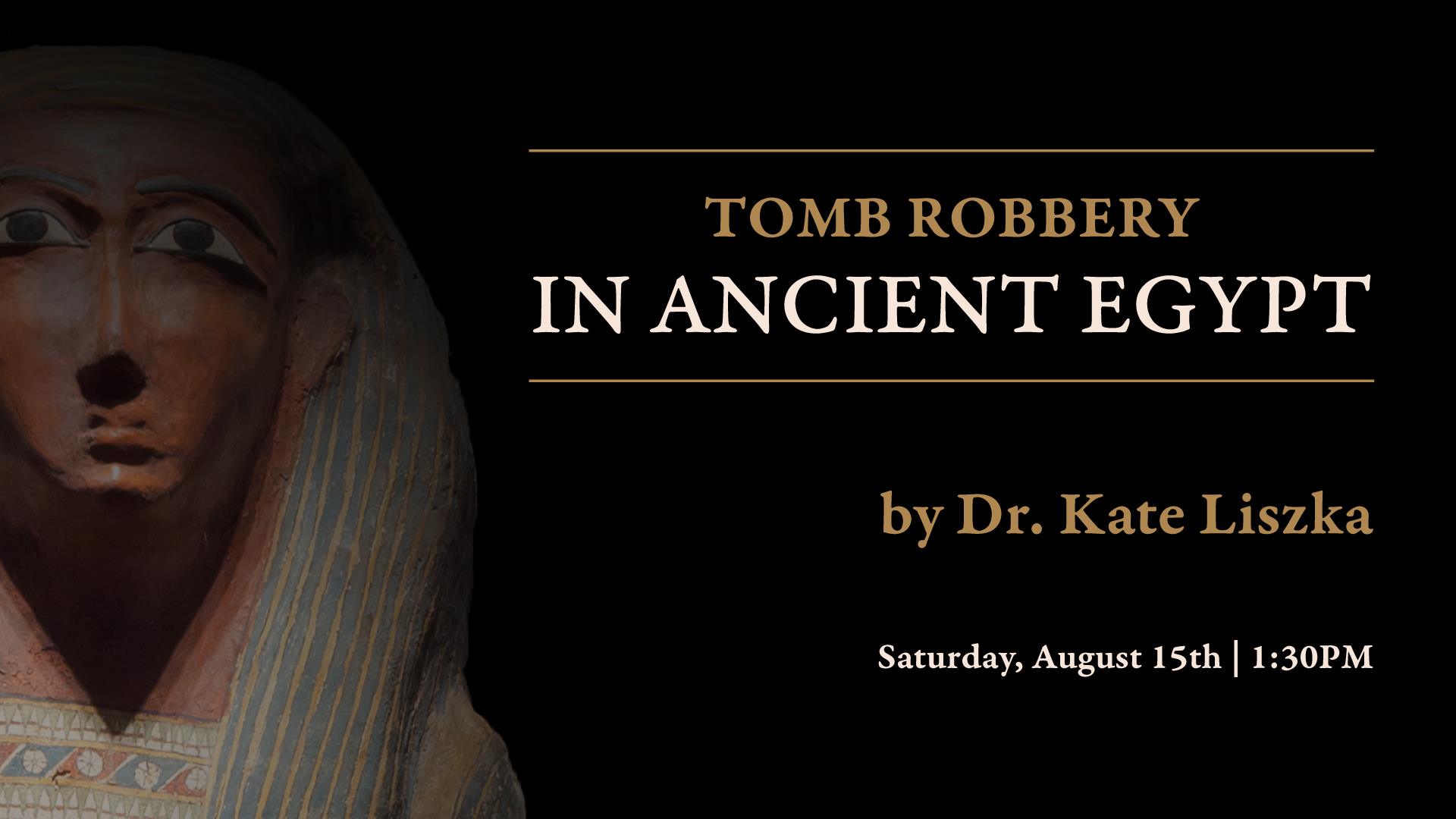 Tomb Robbery Lecture