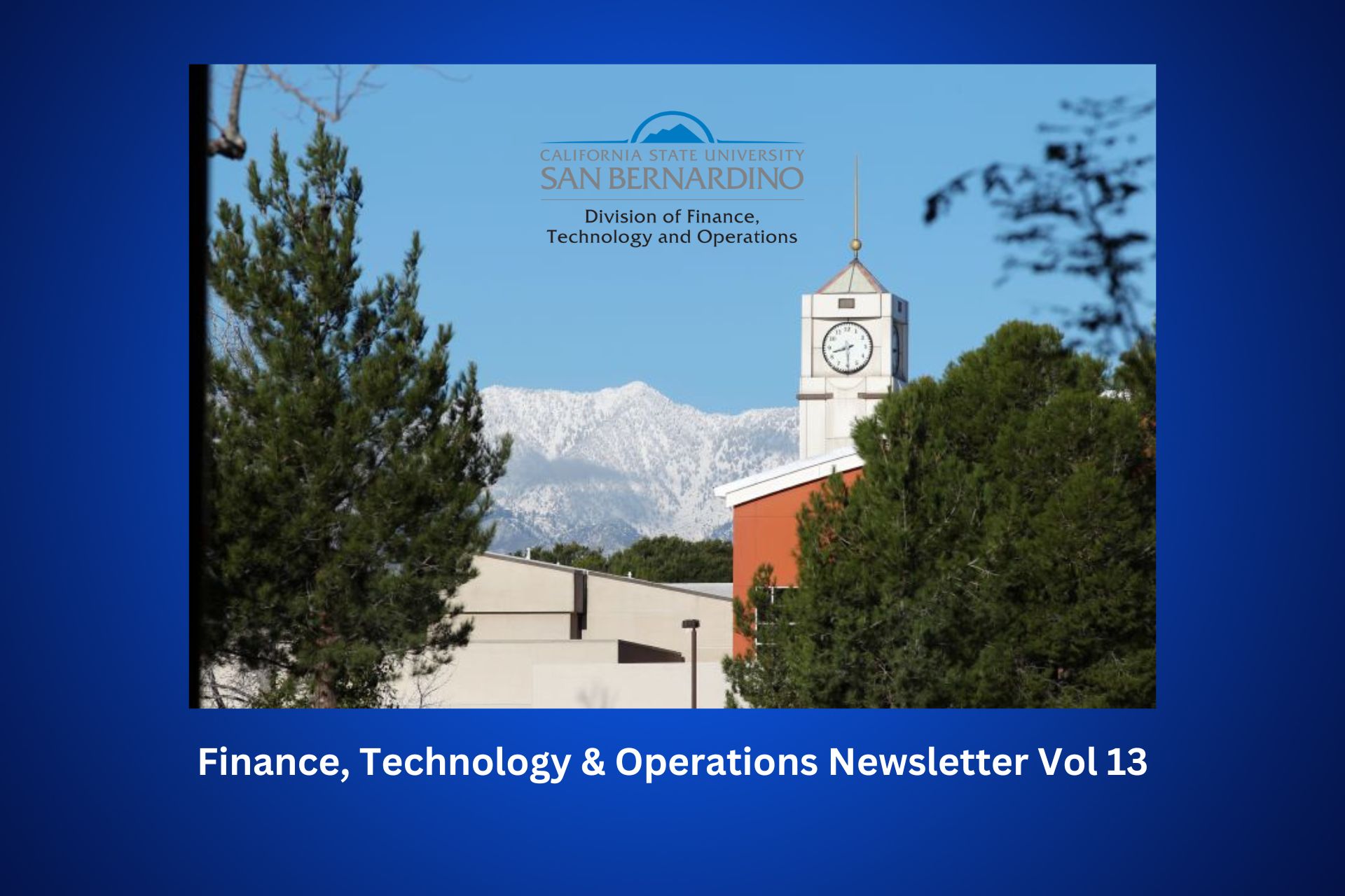 CSUSB Santos Manuel Student Union South Clocktower with Snowcap Mountains in background with Black FTO Division Logo