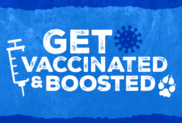 Get Vaccinated & Boosted