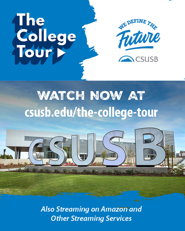 watch the CSUSB college tour now