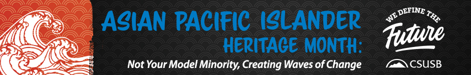 Asian Pacific Islander Heritage Month