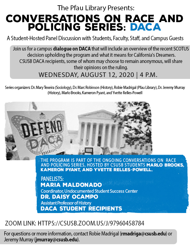 Conversations on Race and Policing Series: DACA flyer