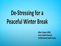 De-Stressing for a Peaceful Winter Break