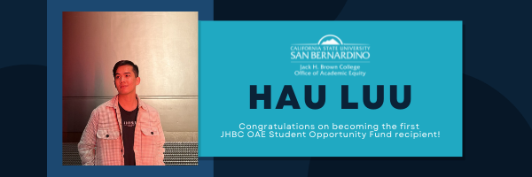 Hau Luu Congratulations on becoming the first JHBC OAE Student Opportunity Fund Recipient