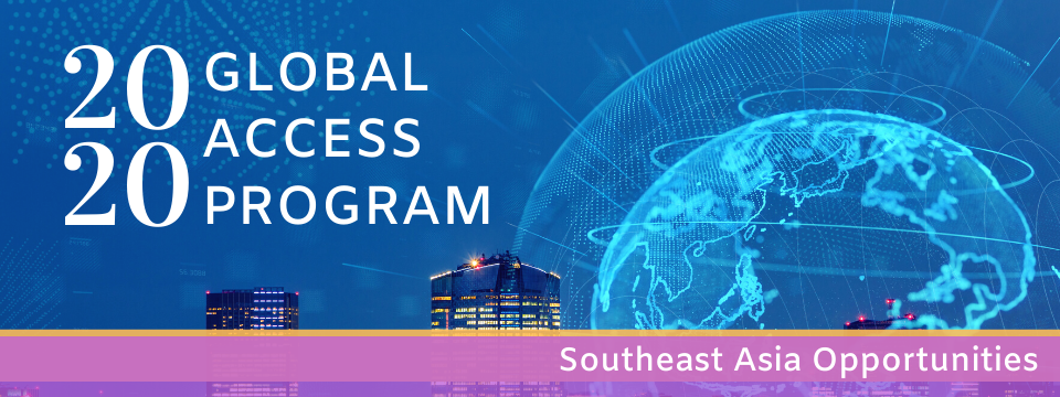 Global Access Program 2020 Southeast Asia Markets