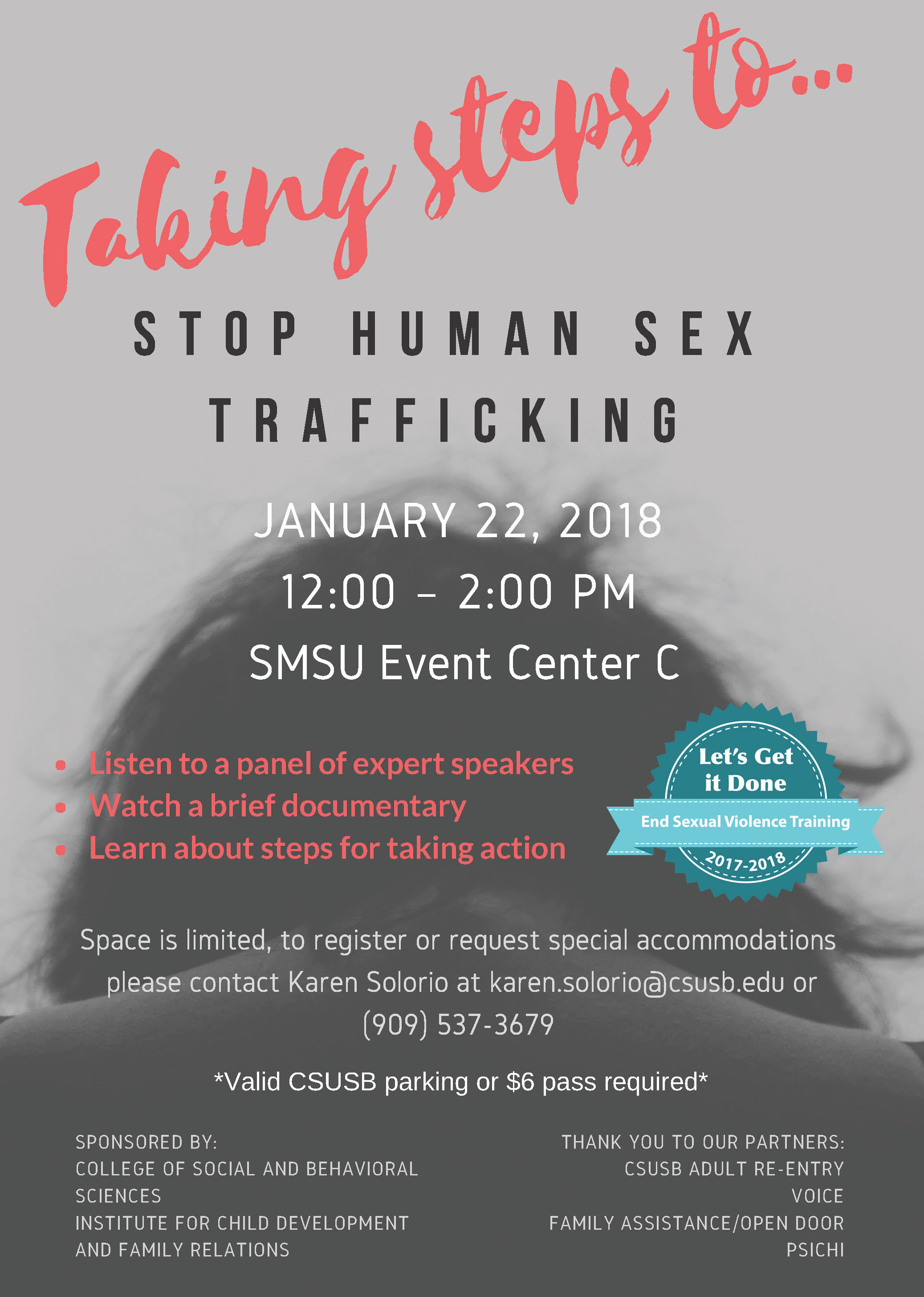 A program aimed at stopping human sex trafficking is set for Monday, Jan. 22, from noon-2 p.m. at the Santos Manuel Student Union Event Center C. The panel presentation, “Taking Steps to … Stop Human Sex Trafficking,” can be used to fulfill the 2017-18 En