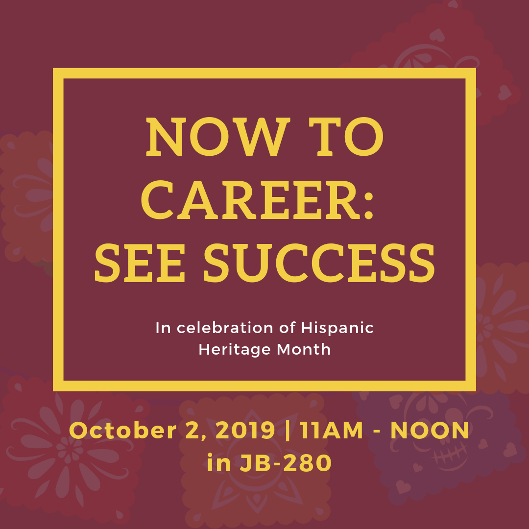 Now to Career Event Oct. 2 11 a.m. in JB280