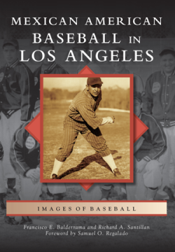 Mexican American Baseball in Los Angeles