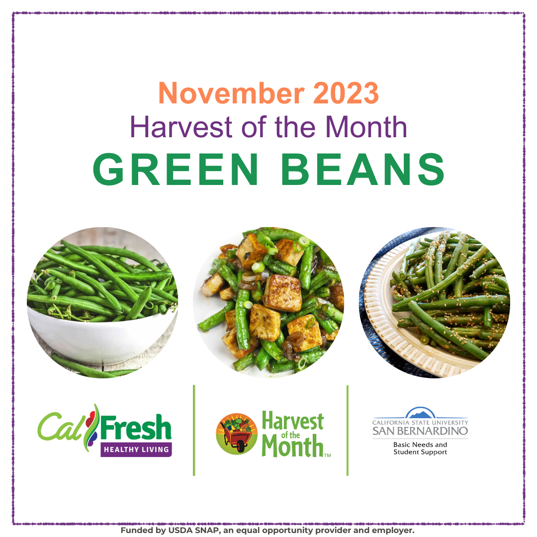 CalFresh Healthy Living November 2023 Harvest of the Month; Green Beans