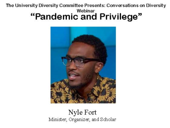 The University Diversity Committee Presents: Conversations on Diversity Webinar “Pandemic and Privilege”