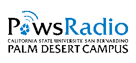 Paws Radio California State University, San Bernardino Palm Desert Campus
