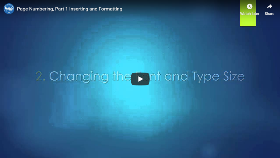Page Numbering, Part 1: Inserting and Formatting Page Numbers