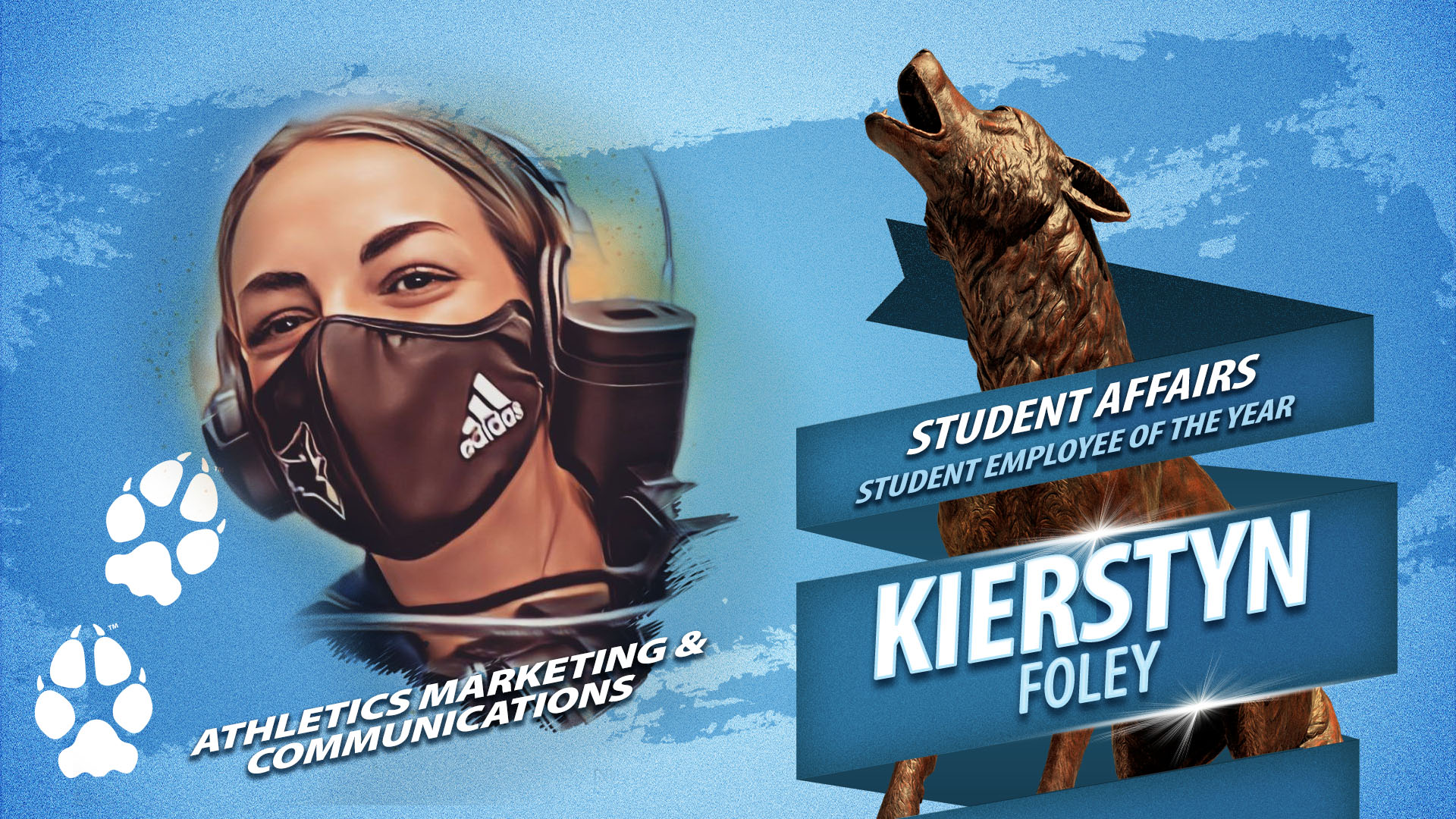 Outstanding Student Employee of the Year for the division of Student Affairs Kierstyn Foley
