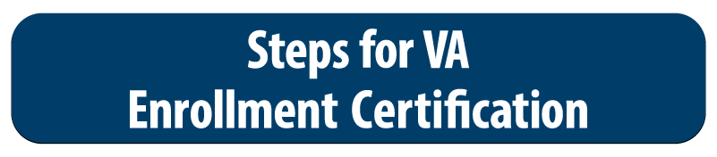 Steps for VA Certification Enrollment