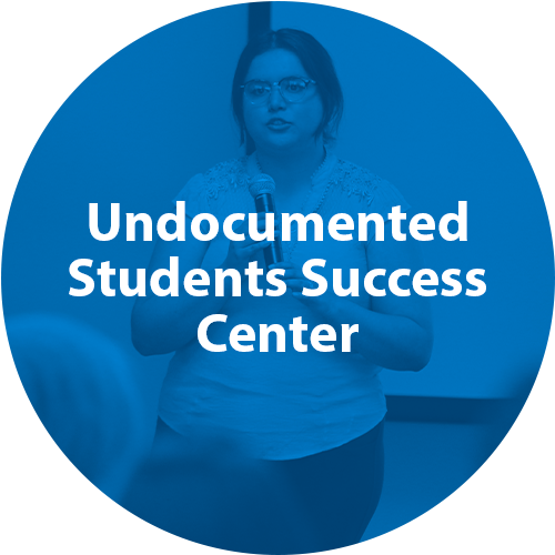 Undocumented Students Success Center