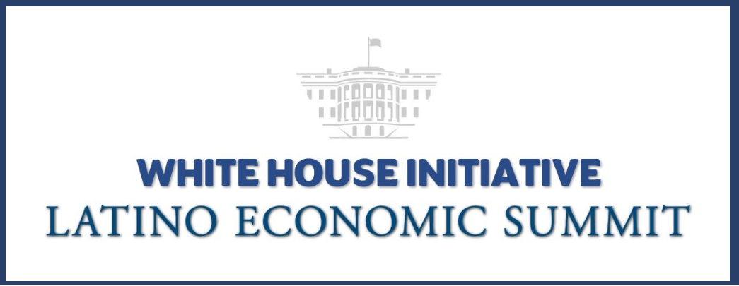 White House Initiative Latino Regional Economic Summit graphic