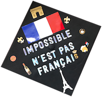 Graduation cap decorated with French images and Impossible n'est pas Français