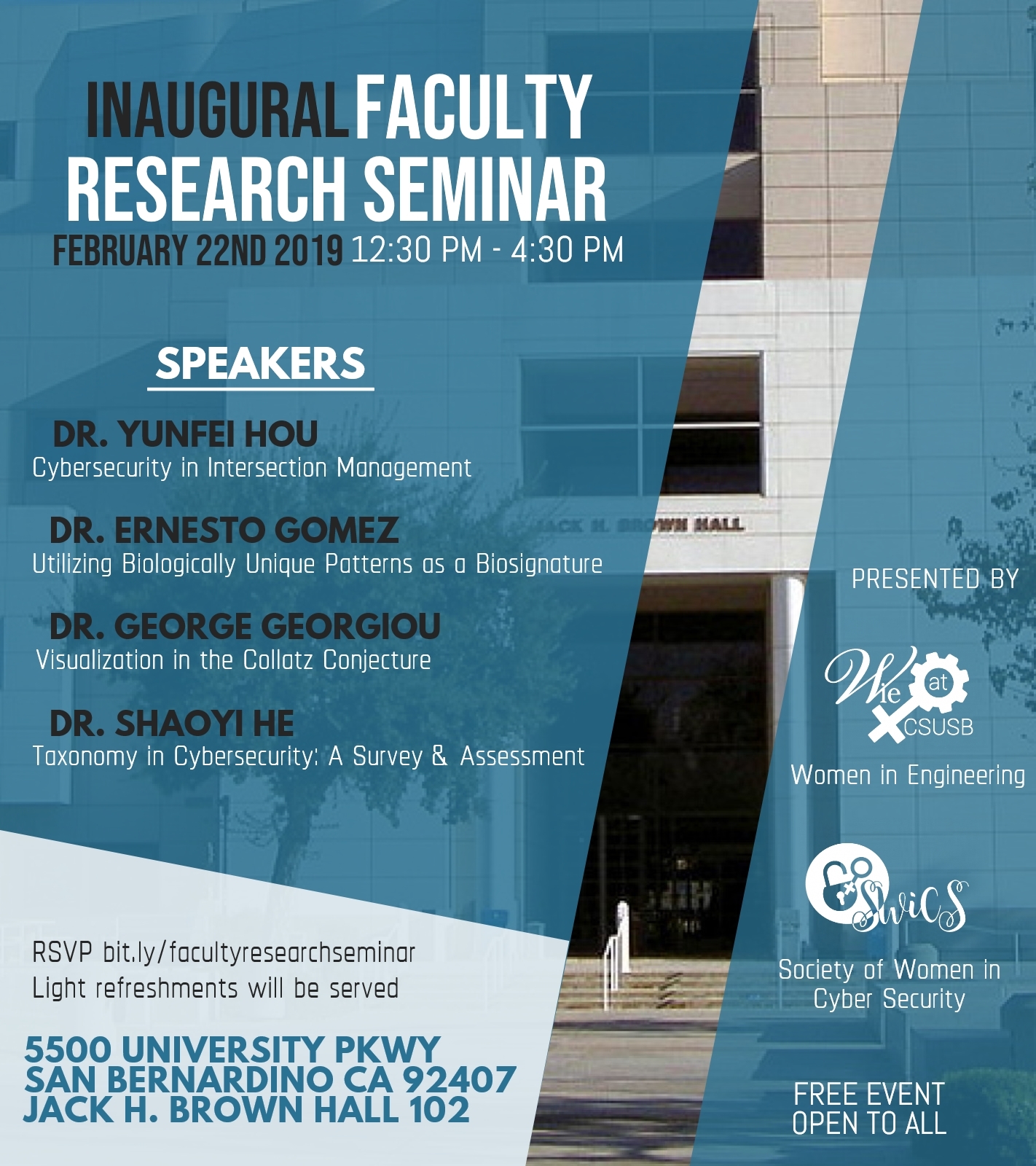 Cal State San Bernardino will present the Inaugural Faculty Research Seminar on Friday, Feb. 22, at Jack H. Brown Hall, room 102, from 12:30-4:30 p.m. 