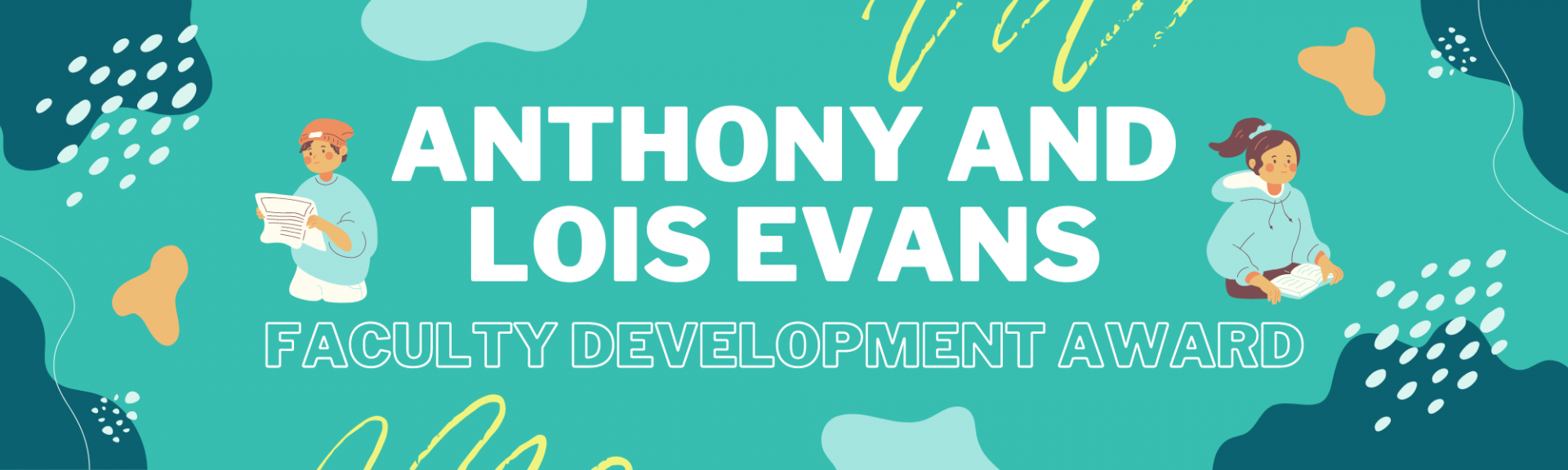 Anthony and Lois Evan Award Banner
