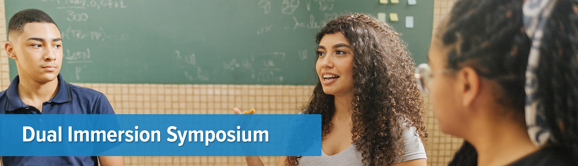 Dual Immersion Symposium College of Education CSUSB