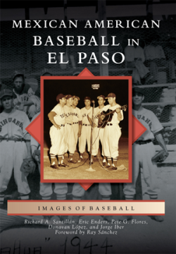 Mexican American Baseball in El Paso