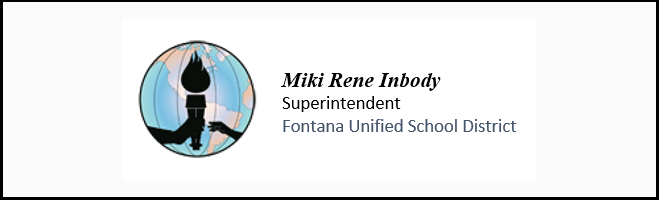 Miki Rene Inbody Superintendent Fontana Unified School District