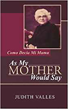 Judith Valles - As My Mother Would Say - Como Decia mi Mama