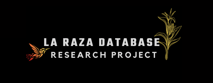 La Raza Database Research Project