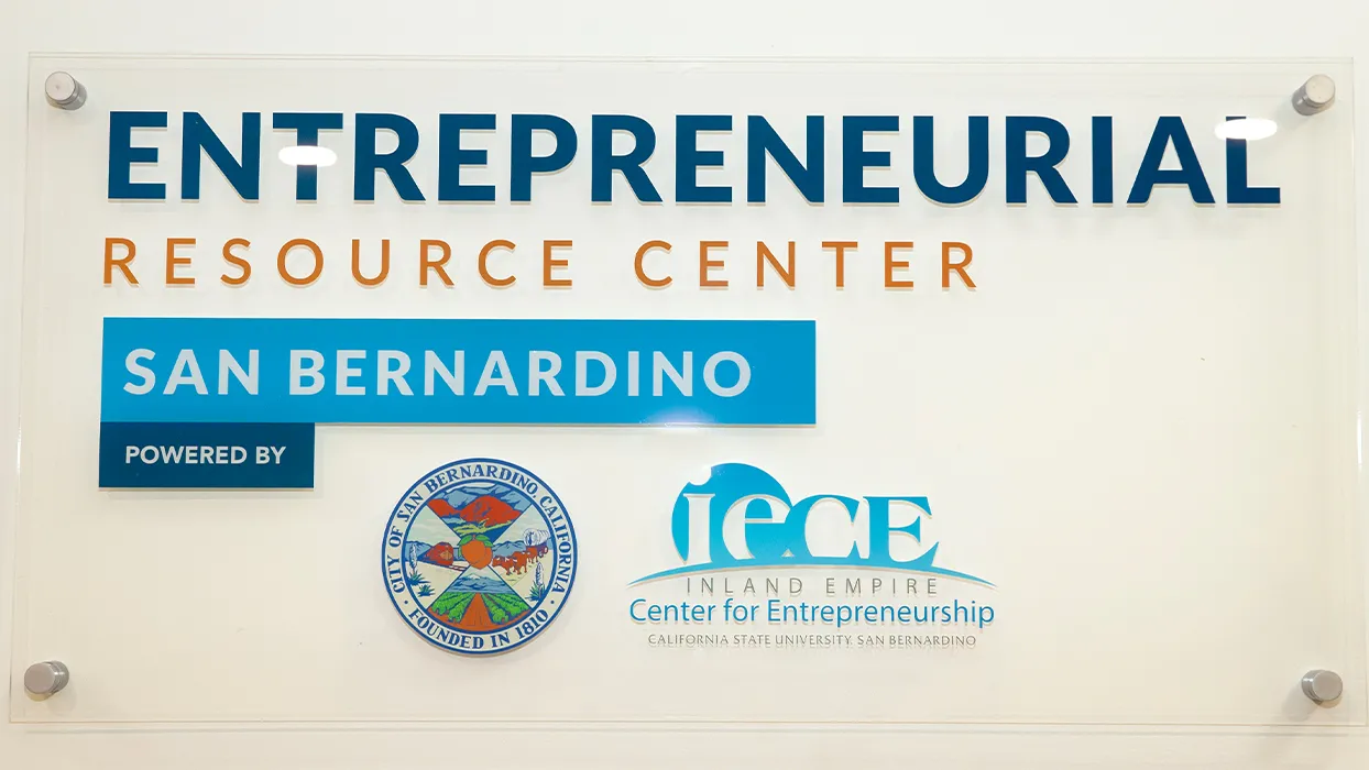 The sign on the wall of the Entrepreneurial Resource Center in San Bernardino.