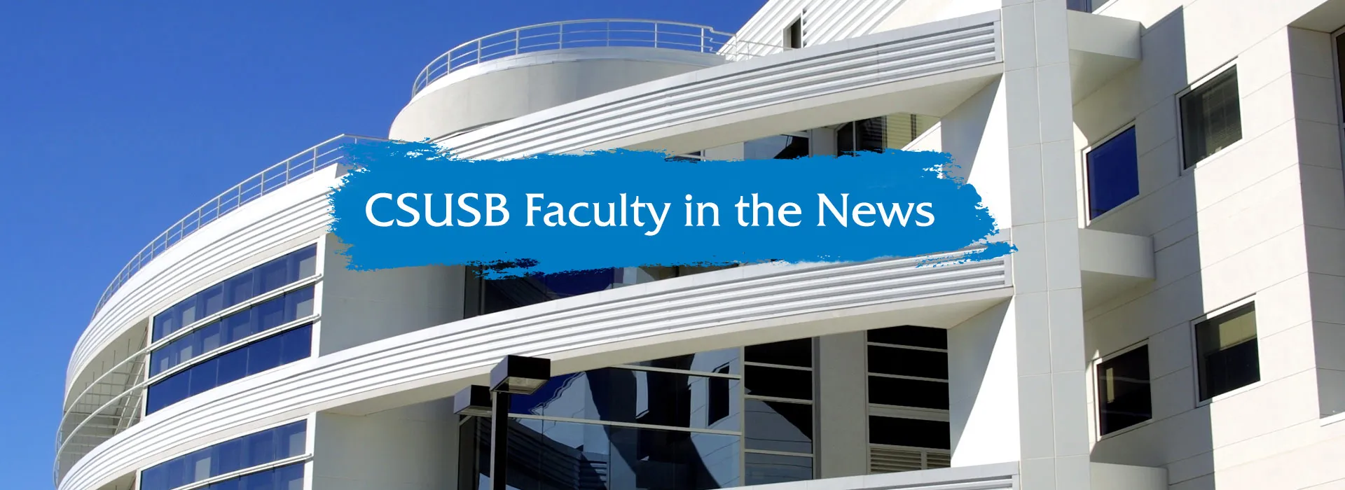 College of Social and Behavioral Sciences building, Faculty in the News