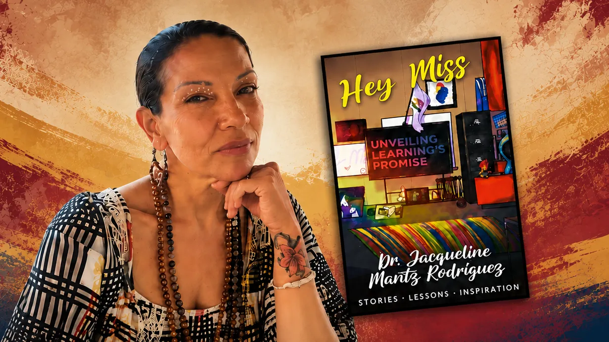 AI-generated graphic of Jacqueline Mantz Rodriguez and an image of the cover of her book, “Hey Miss: Unveiling Learning’s Promise.”  