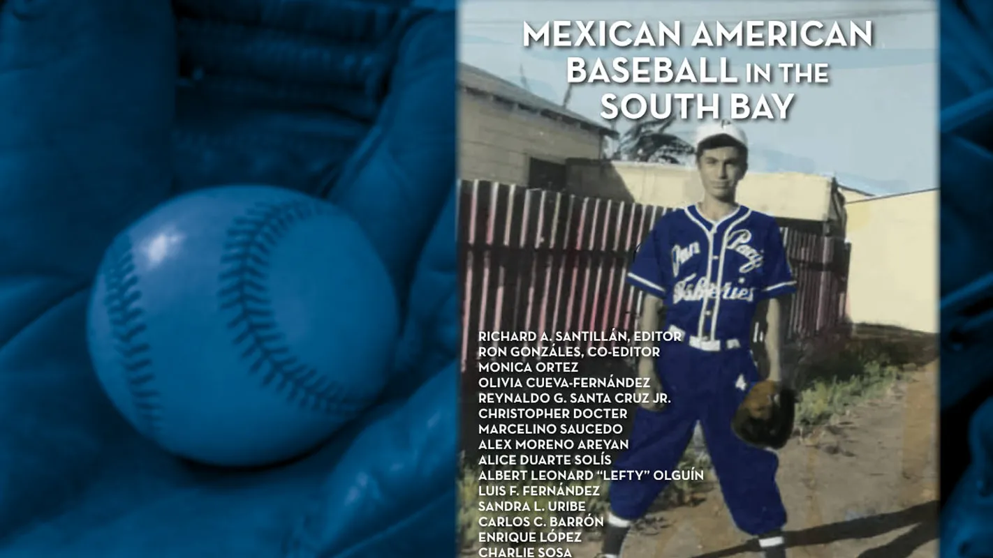 “Mexican American Baseball in the South Bay” book cover.