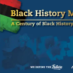 Throughout Black History Month, CSUSB will host events and activities that foster community, highlight Black art and culture, and reflect the diversity of the campus.