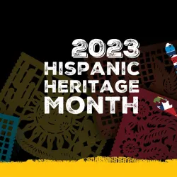 Hispanic Heritage Week 2023 graphic