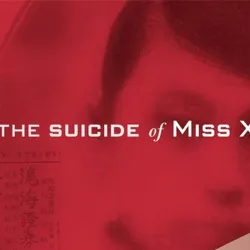The Suicide of Miss Xi: A ‘Crime of Economics?