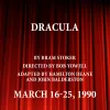 Dracula written by Bram Stoker; Directed by Robert Yowell; March 16 - 25, 1990
