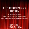 The Threepenny Opera, by Bertolt Brecht; Directed by Amanda Sue Rudisill; May 29 - June 7, 1986