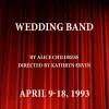 Wedding Band, Written by Alice Childress; Unknown director; April 9-18, 1993