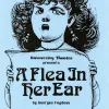 A Flea in Her Ear, by Georges Feydeau; Directed by Tom Henschel; June 2 - 11, 1988