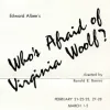 Who's Afraid Of Virginia Woolf?, by Edward Albee; Directed by Ronald E. Barnes; Feb. 23 - March 3, 1984