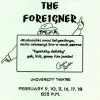 The Foreigner, written by Larry Shue; Directed by Robert Yowell; Feb. 9 - 18, 1989