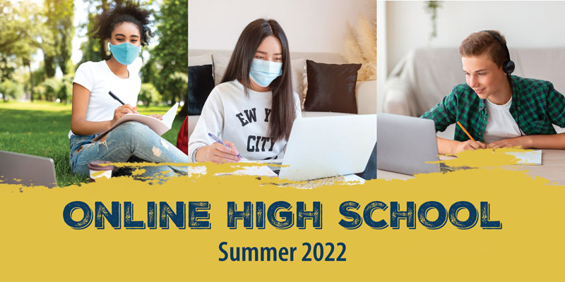 Online High School Summer 2022