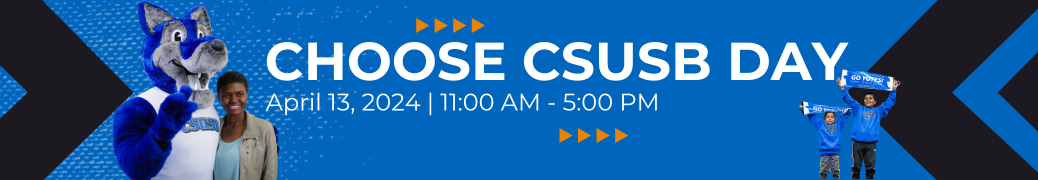 Choose CSUSB Day Header