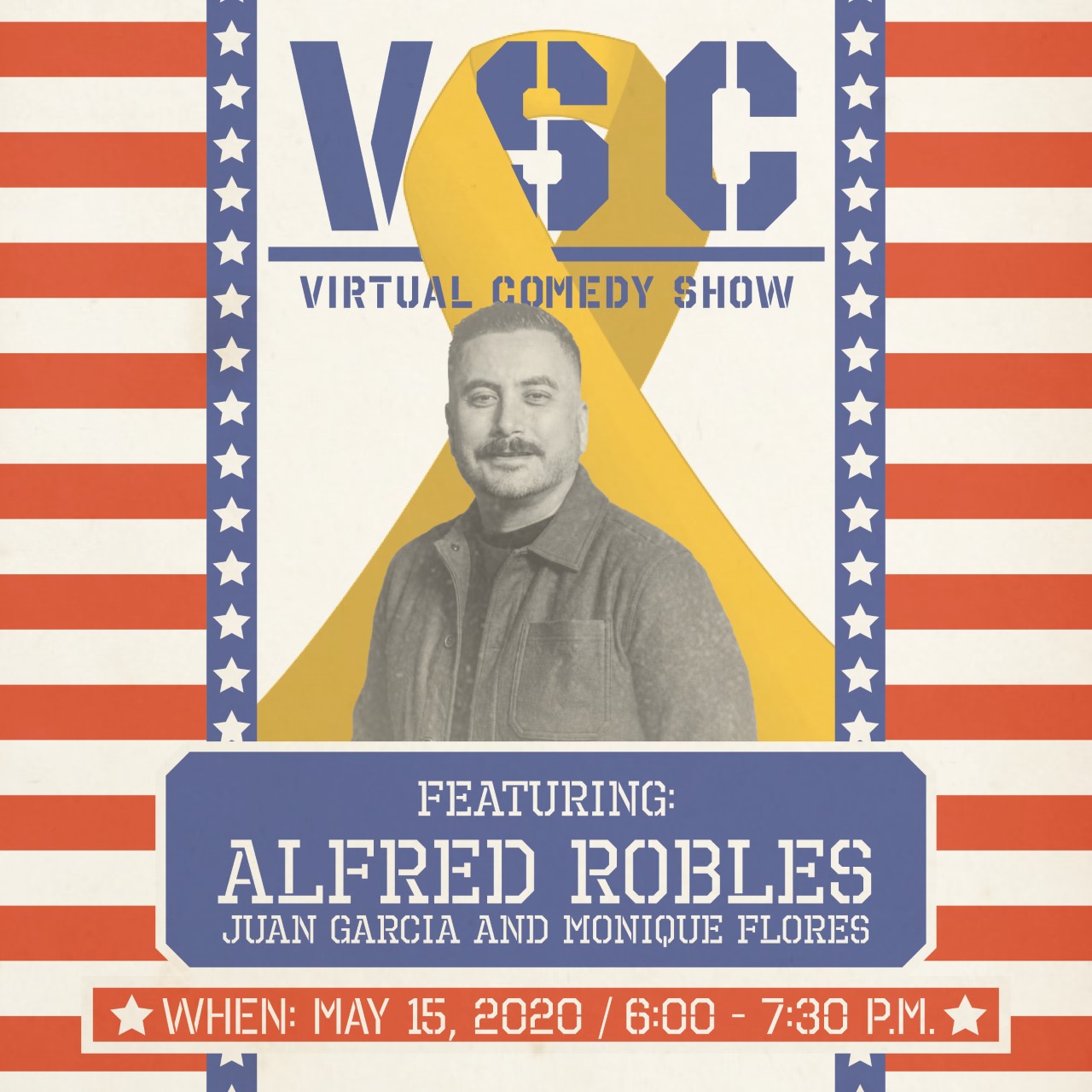 Alfredo Robles Comedy show May 15, 2020 at 6PM to 7:30PM. 