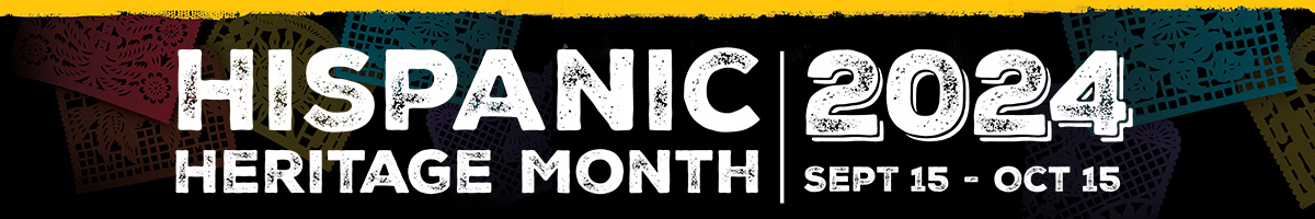 2024 Hispanic Heritage Month graphic