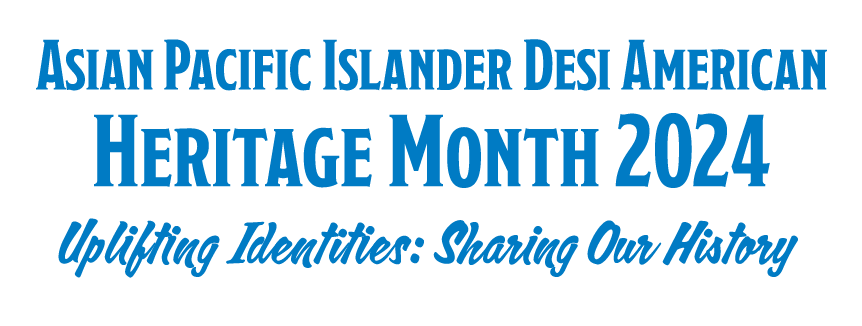 APIDA Heritage Month graphic