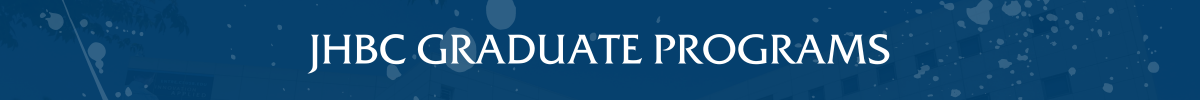 JHBC Graduate Programs